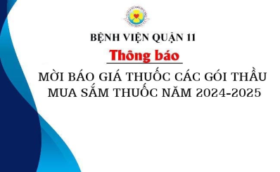 THÔNG BÁO MỜI BÁO GIÁ THUỐC CÁC GÓI THẦU MUA SẮM THUỐC NĂM 2024-2025